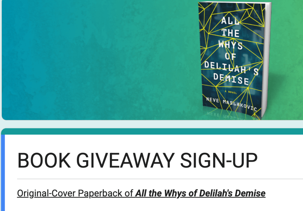 Book Giveaway Sign-Up. Original-Cover Paperback of All the Whys of Delilah's Demise