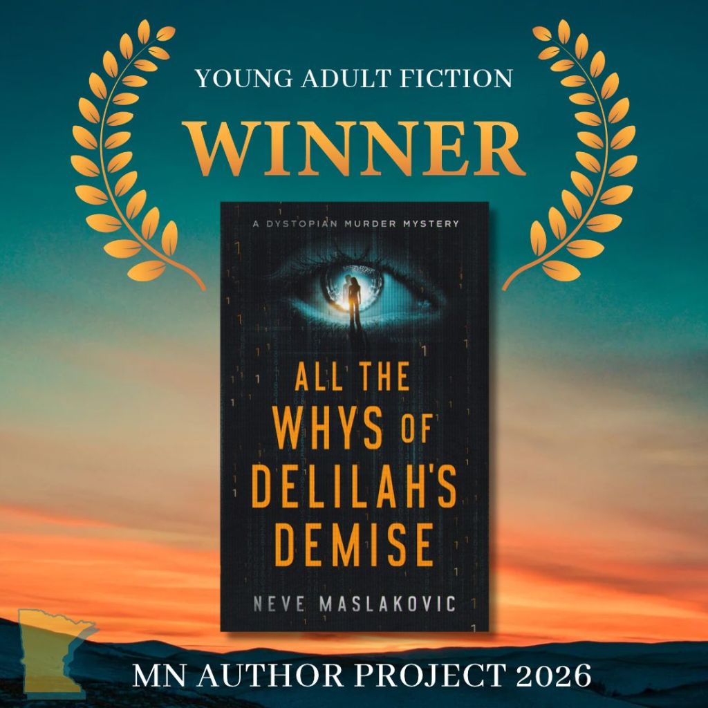 Award graphic for All the Whys of Delilah’s Demise, featuring a gold laurel wreath and “WINNER” text for the 2026 Minnesota Author Project Young Adult Fiction category.